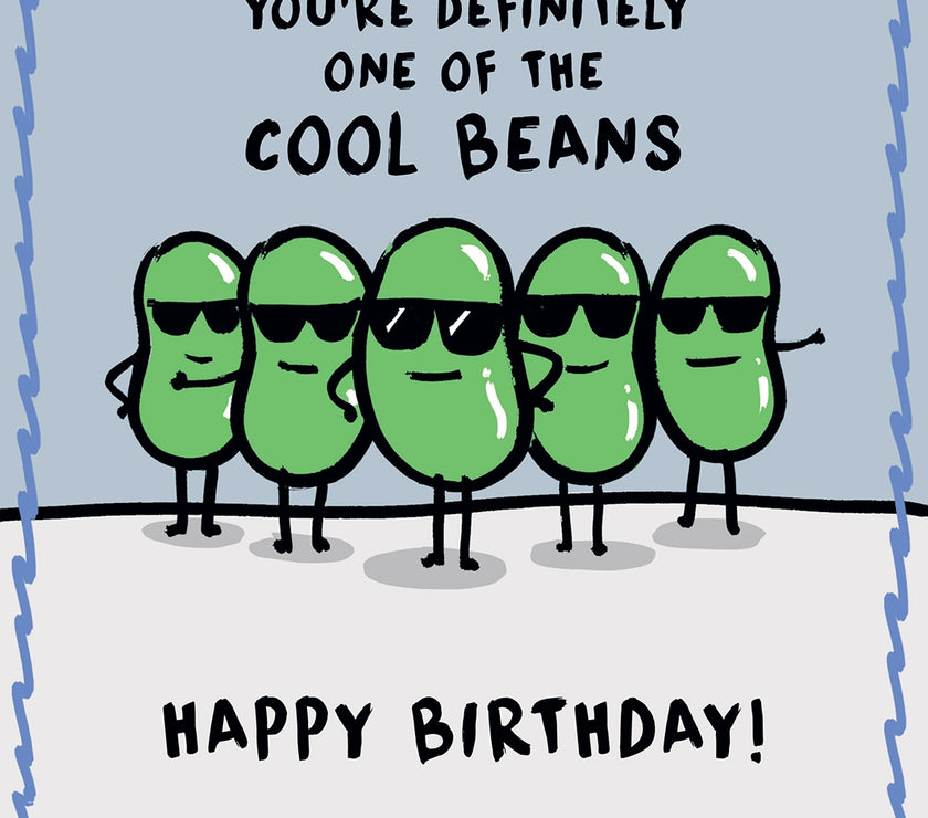 Human Bean Cool Ones Birthday Card