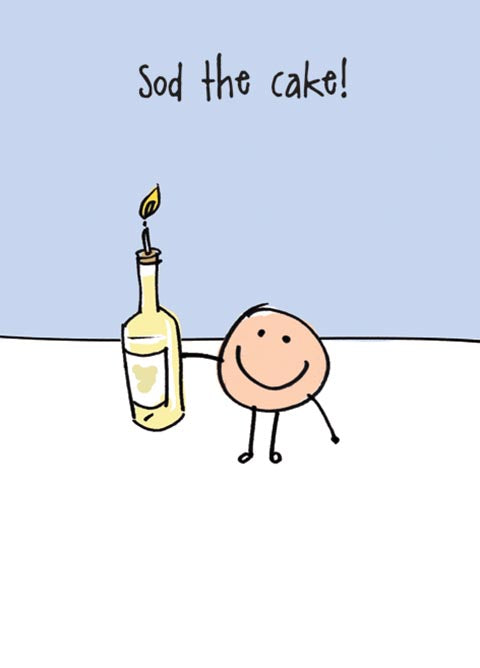Sod The Cake Birthday Card