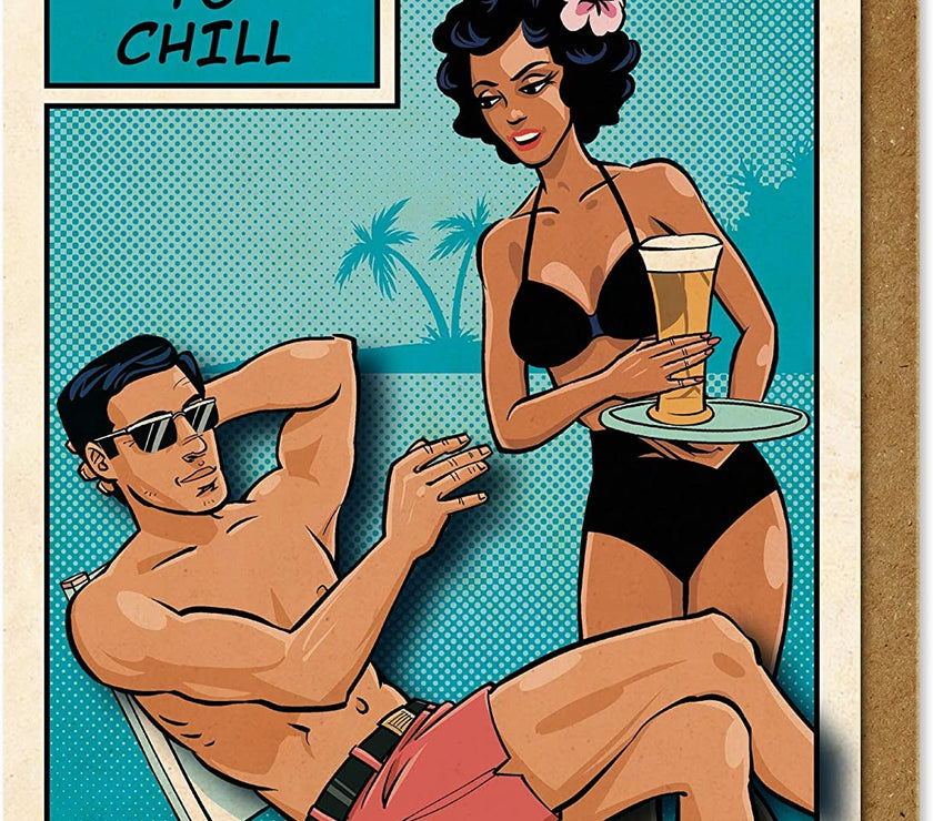 License To Chill Birthday Card