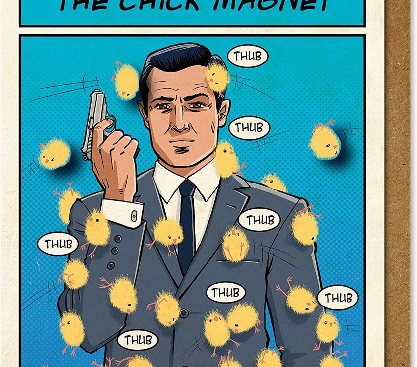 Chick Magnet Birthday Card