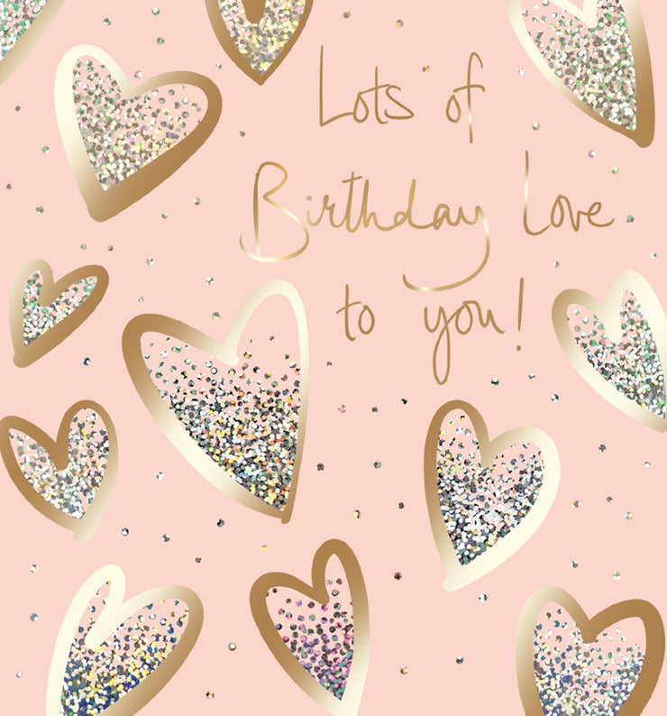 Hearts Lots of Birthday Love Card