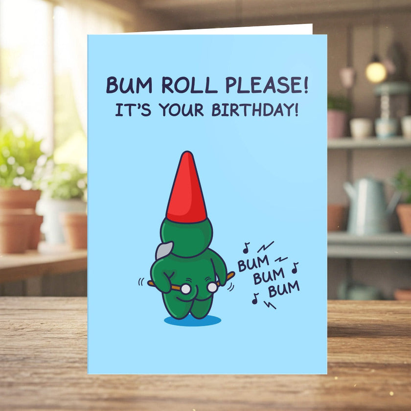 Bum Roll Birthday Card