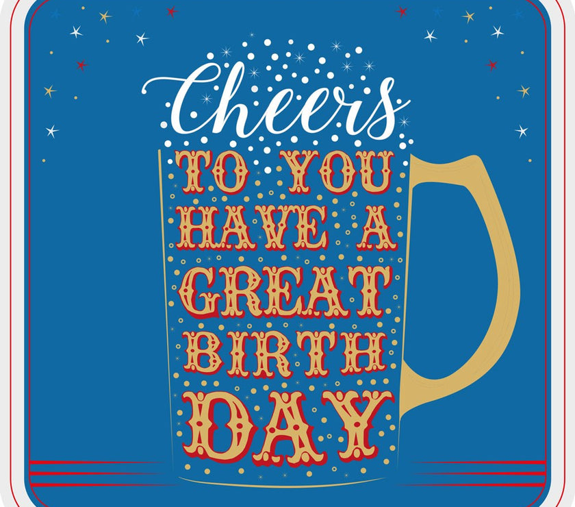 Cheers Great Birthday Card