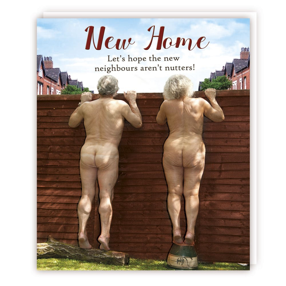 Neighbours Arent Nutters New Home Card