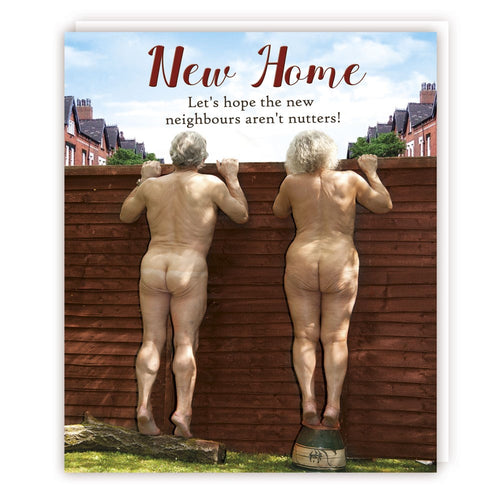 Neighbours Arent Nutters New Home Card