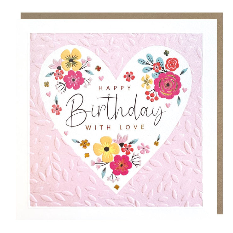 Sparkle Floral Heart With Love Happy Birthday Card