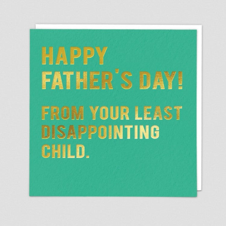 Least Disappointing Child Fathers Day Card