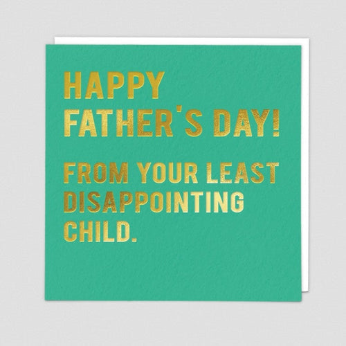 Least Disappointing Child Fathers Day Card