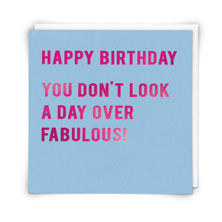 Look Fabulous Birthday Card