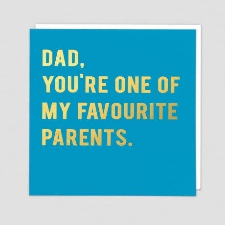 One of My Favourite Parents Dad Birthday Card