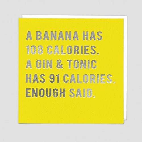 Banana has 108 Calories Greetings Card - House of Cards