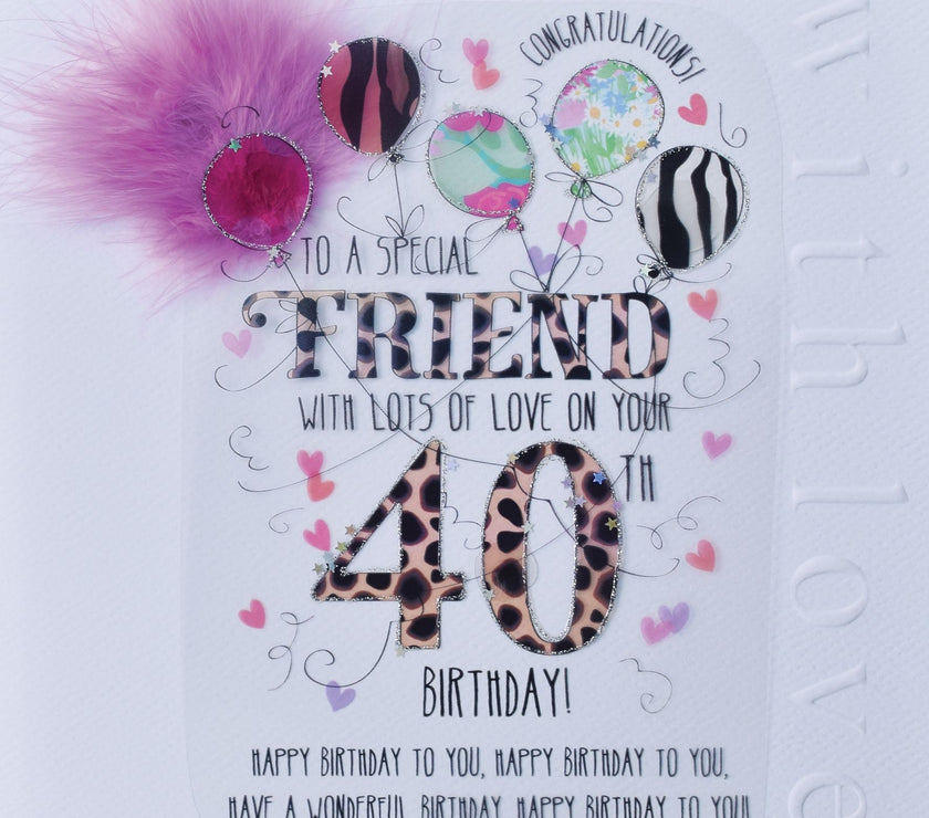 Friend 40th Handmade Birthday Card