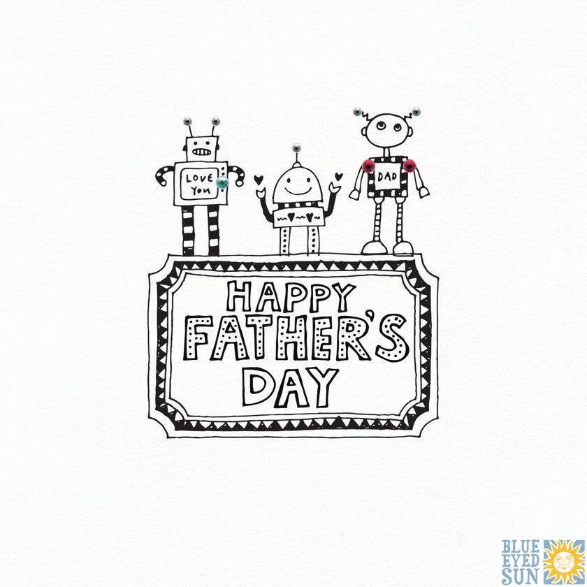 Robots Happy Fathers Day Card - House of Cards