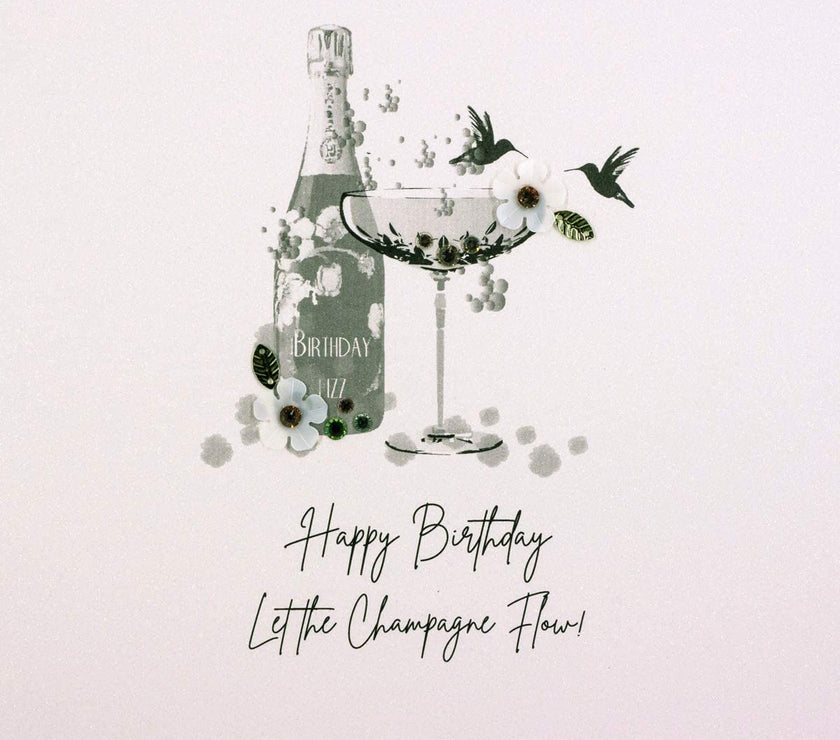 Let The Champagne Flow Birthday Card
