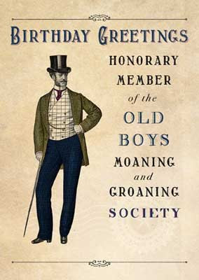 Moaning and Groaning Birthday Card
