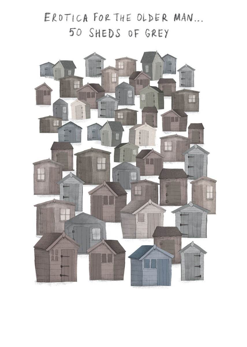 50 Sheds of Grey Birthday Card - House of Cards
