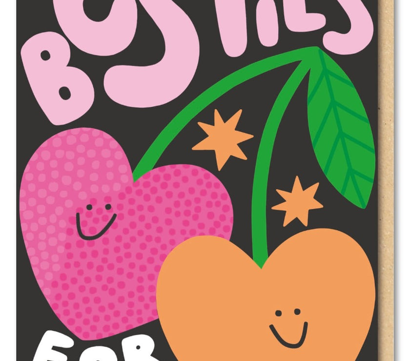 Besties For Life Birthday Card
