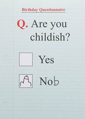 Are You Childish Birthday Card - House of Cards