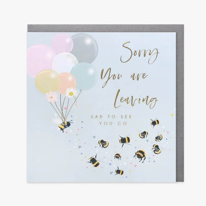Sorry you are Leaving Card