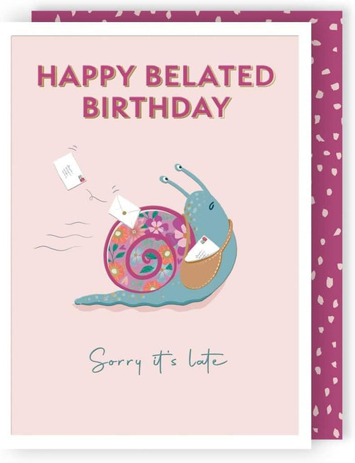 Belated Late Birthday Card