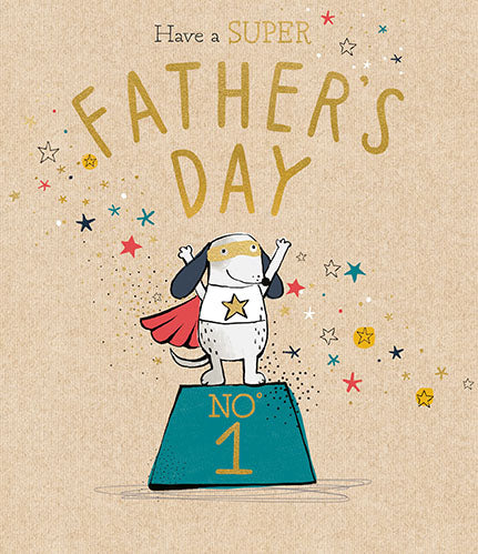 Have a Super Father's Day Card