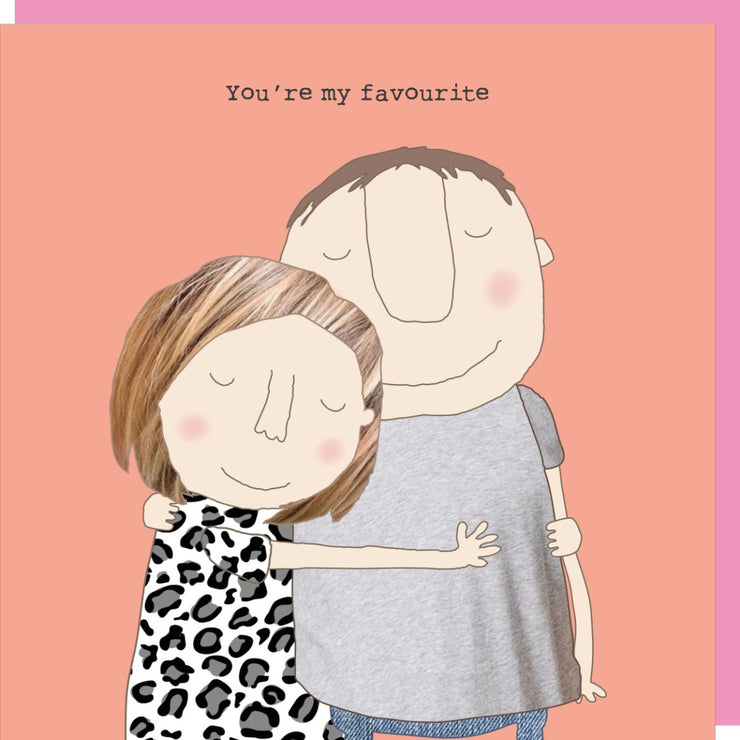 You're My Favourite Valentines Card