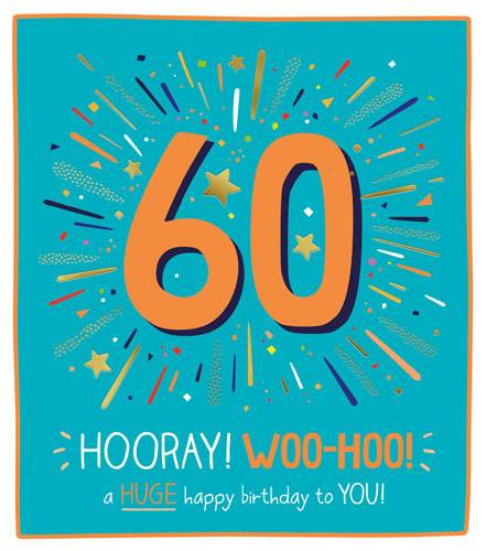 60 Hooray Woo-Hoo Birthday Card - House of Cards