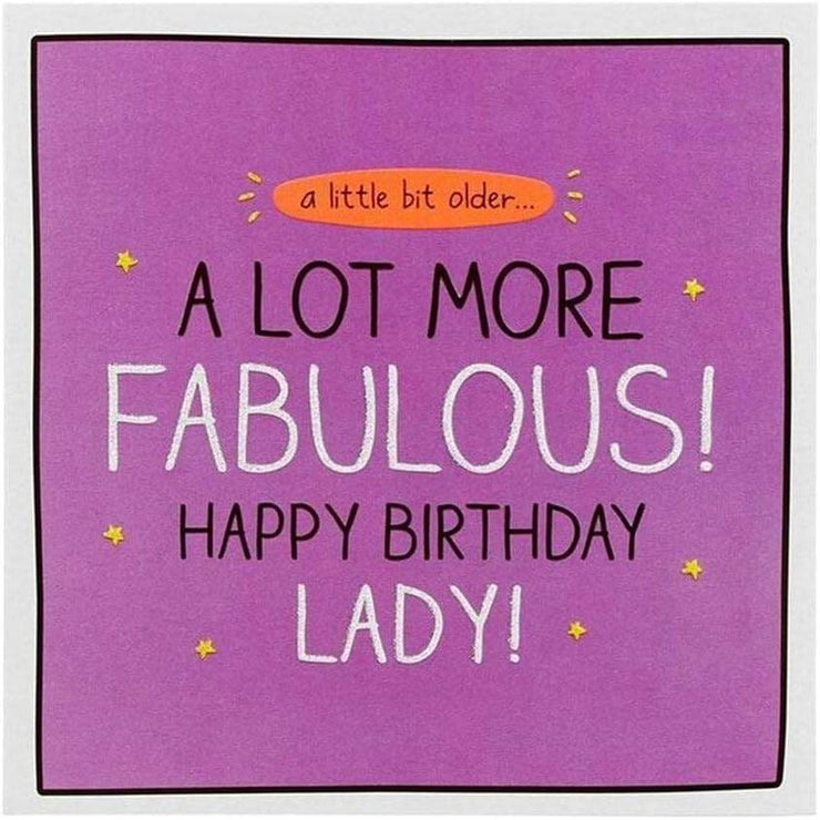 A Lot More Fabulous Birthday Card - House of Cards