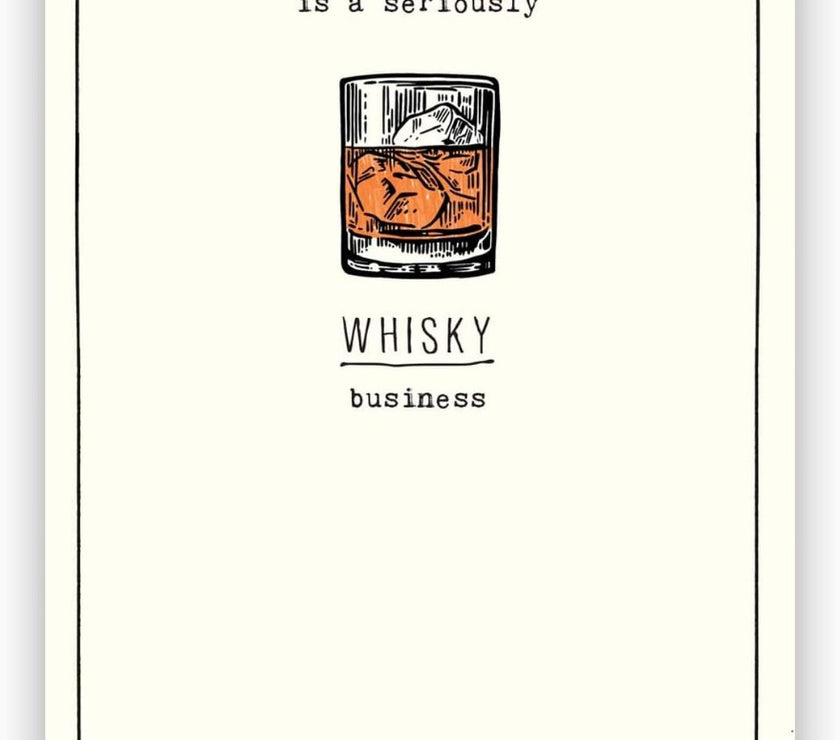 Whisky Business Birthday Card