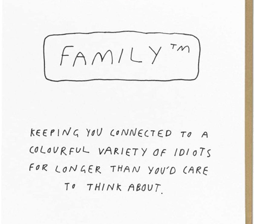 Good Things Family Colourful Variety of Idiots Greetings Card