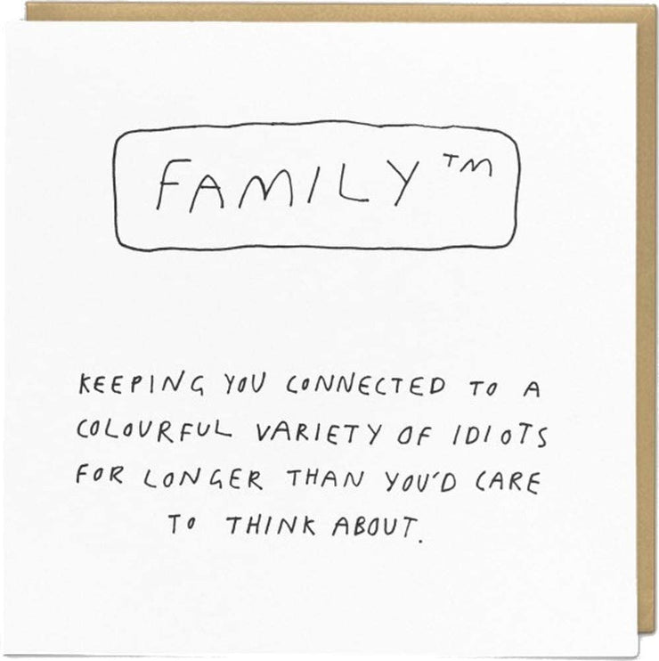 Good Things Family Colourful Variety of Idiots Greetings Card