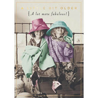 Older More Fabulous Birthday Card