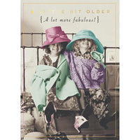 Older More Fabulous Birthday Card
