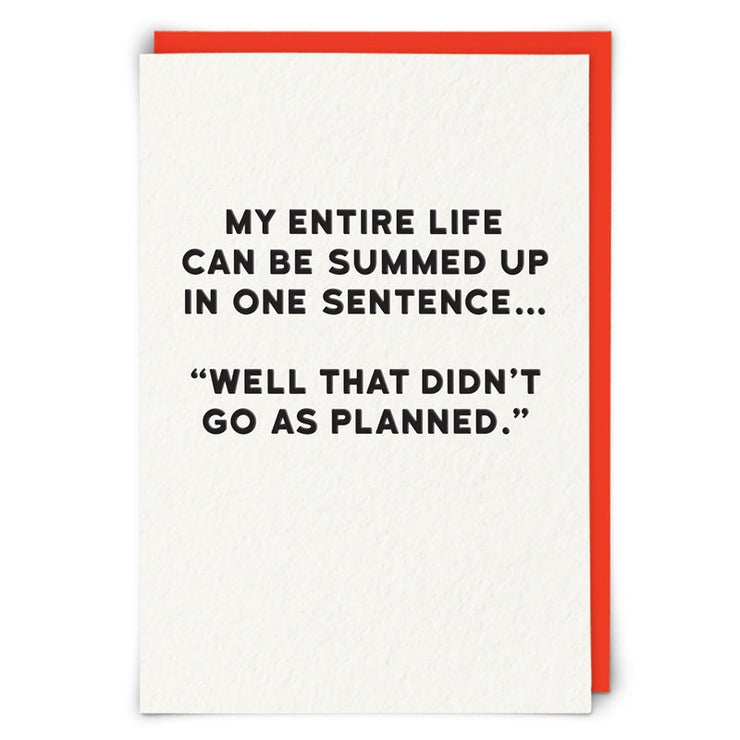 Didn't Go As Planned Blank Greeting Card