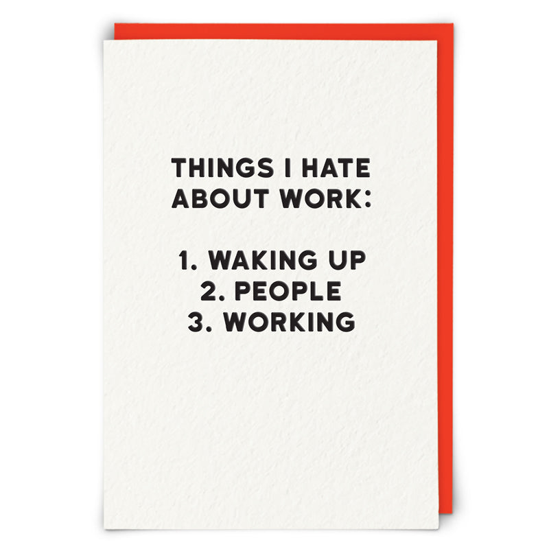 Things I hate About Work Birthday Card