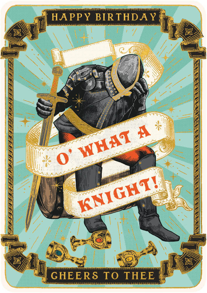 Huzzah Knight Birthday Card