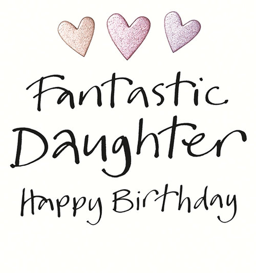 Fantastic Daughter Birthday Card