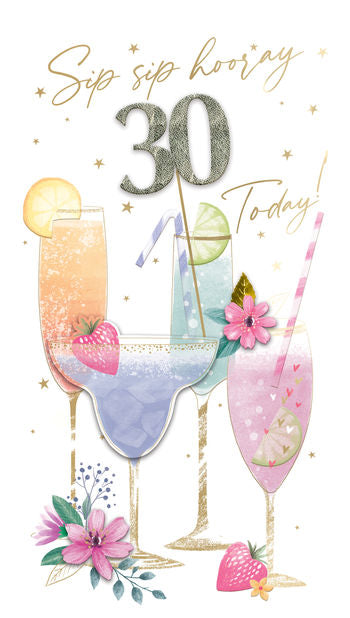 Sip Hooray 30th Birthday Card