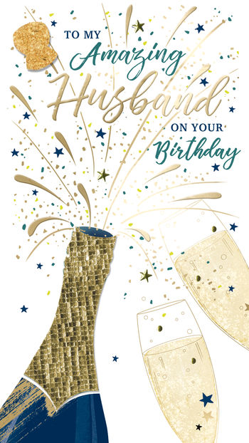 Champagne Amazing Husband Birthday Card