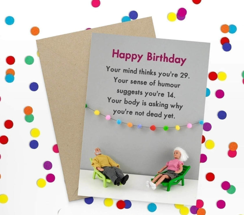 Mind thinks you are 29 Birthday Card