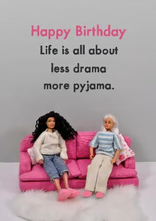 Less Drama Birthday Card