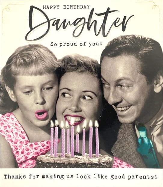 Daughter Good Parents Birthday Card