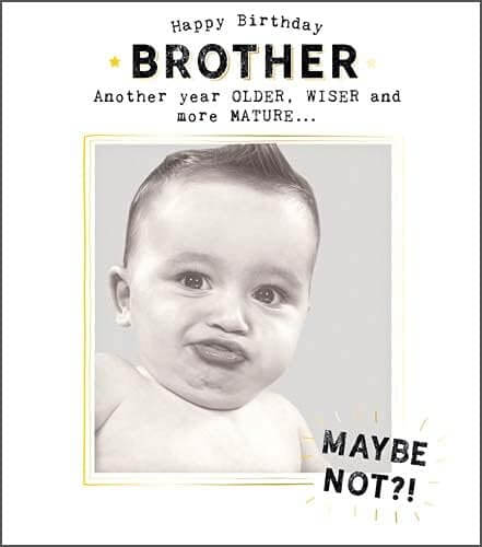 Brother Maybe Not Birthday Card