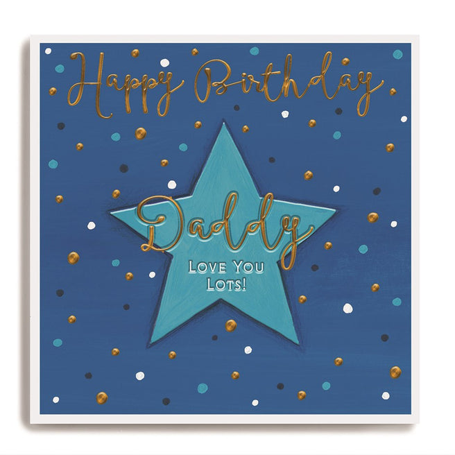 Daddy Love You Lots Happy Birthday Card