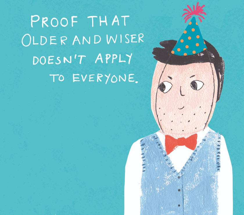 Older and Wiser Birthday Card