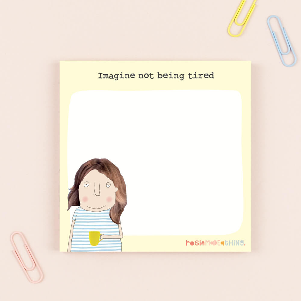 Mini Jot Pad Not Tired