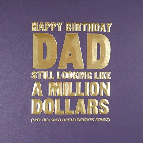 Million Dollars Dad Birthday Card