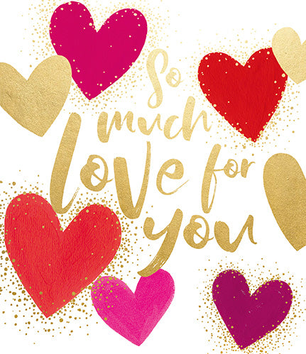 So Much Love For You Valentines Card