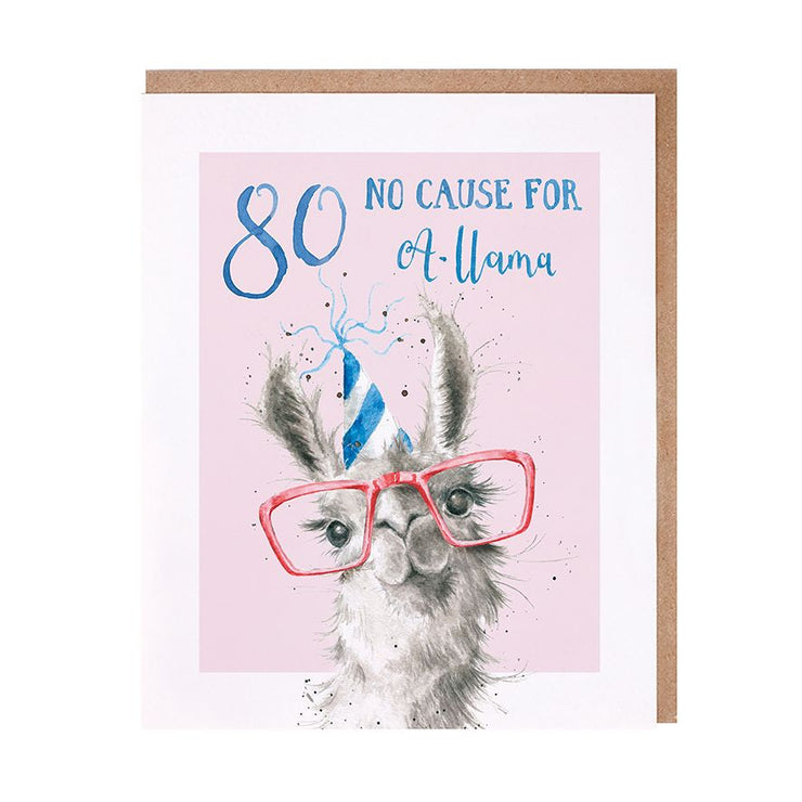 No Cause for A-Llama 80th Birthday Card
