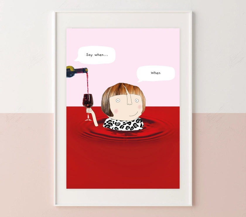 Say When A4 Art Print